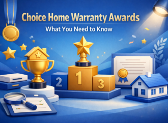 Choice Home Warranty Awards: What You Need to Know